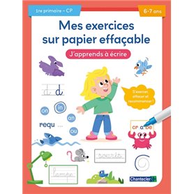 Mes exercices sur papier effaçable - J'apprends à écrire (6-7 a.)