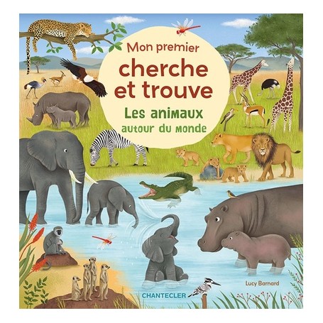 Les animaux autour du monde - Mon premier cherche et trouve