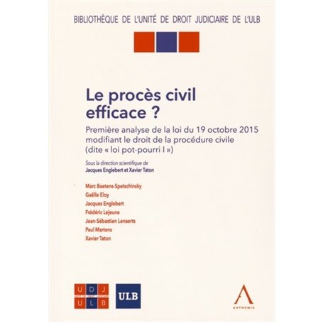 le procès civil efficace ?