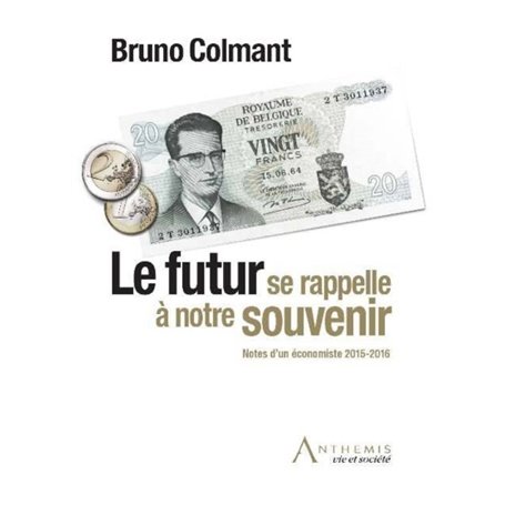 LE FUTUR SE RAPPELLE À NOTRE SOUVENIR