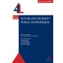 ACTUALITES EN DROIT PUBLIC ECONOMIQUE