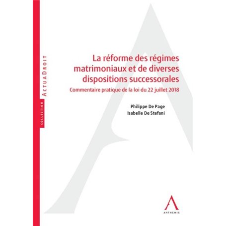 LA REFORME DES REGIMES MATRIMONIAUX ET DE DIVERSES DISPOSITIONS SUCCESSORALES