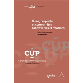 BIENS, PROPRIETE ET COPROPRIETE : CONTROVERSES ET REFORMES