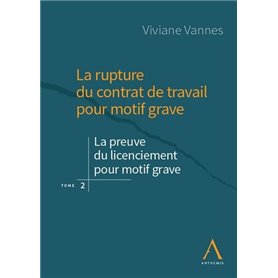 La rupture du contrat de travail pour motif grave