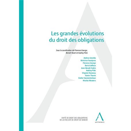 LES GRANDES EVOLUTIONS DU DROIT DES OBLIGATIONS