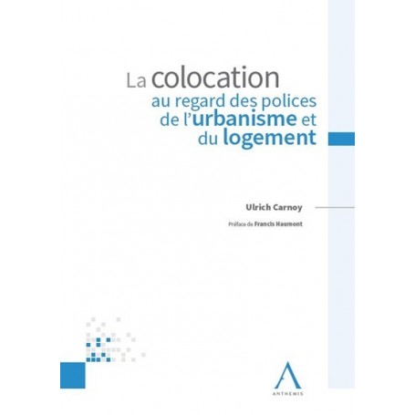 La colocation au regard des polices de l'urbanisme et du logement