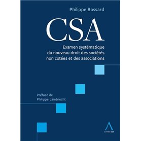 CSA - Examen systématique du nouveau droit des sociétés non cotées et des associations