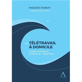 Le télétravail à domicile