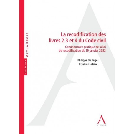 La recodification des livres 2.3 et 4 du Code civil