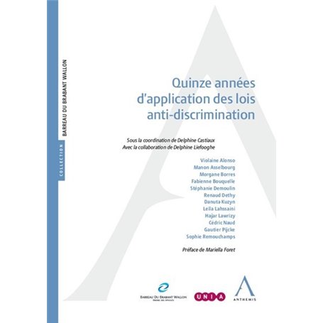 Quinze années d'application des lois anti-discrimination