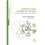 Le droit de la santé et du bien-être au travail