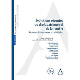 Évolutions récentes du droit patrimonial de la famille