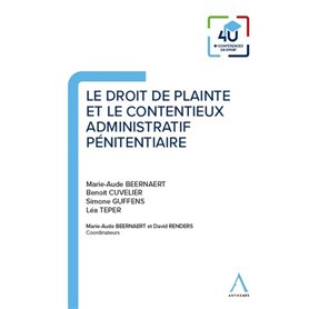 Le droit de plainte et le contentieux administratif pénitentiaire