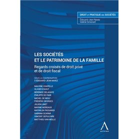 Les sociétés et le patrimoine de la famille