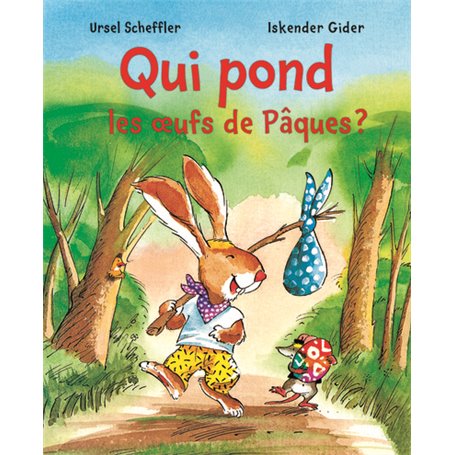 Qui pond les oeufs de Pâques ?