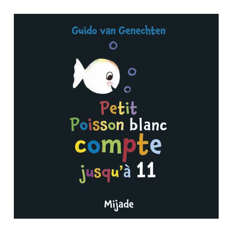 Petit poisson blanc compte jusqu'à 11 (NED)