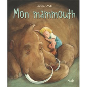 Mon mammouth - Nouvelle Edition