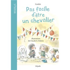 Pas facile d'être un chevalier