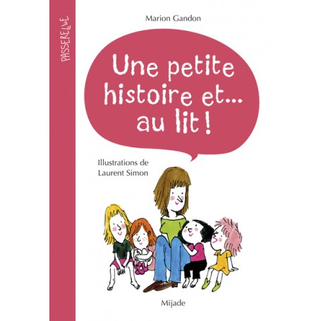 Une (petite) histoire et... au lit!