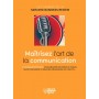 Maîtrisez l'art de la communication