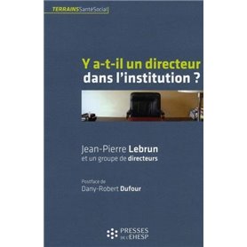 Y A T IL UN DIRECTEUR DANS L INSTITUTION