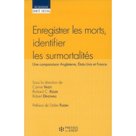 Enregistrer les morts, identifier les surmortalités