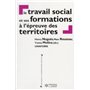 LE TRAVAIL SOCIAL ET SES FORMATIONS A L EPREUVE DES TERRITOIRES