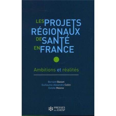 Les projets régionaux de santé en France