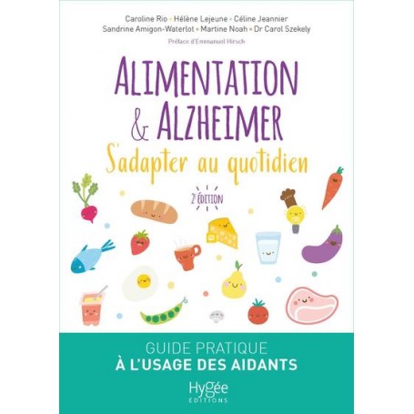 Alimentation et Alzheimer. S'adapter au quotidien