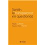 Santé : la transparence en question(s)