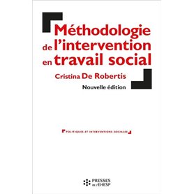 Méthodologie de l'intervention en travail social. L'aide à la personne