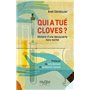 Qui a tué Cloves ?