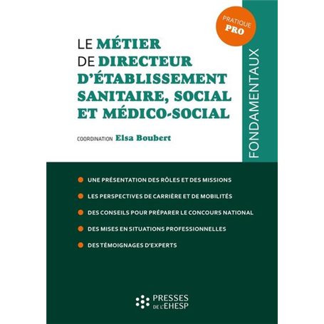 Le métier de directeur d'établissement sanitaire, social et médico-social