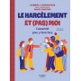 Le harcèlement et (pas) moi