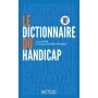 Le dictionnaire du handicap