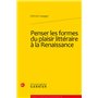 Penser les formes du plaisir littéraire à la Renaissance