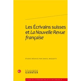 Les Écrivains suisses et La Nouvelle Revue française