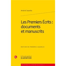 Les Premiers Écrits : documents et manuscrits