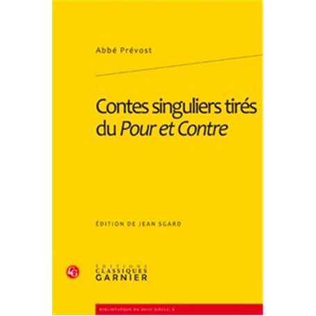 Contes singuliers tirés du Pour et Contre