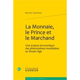 La Monnaie, le Prince et le Marchand