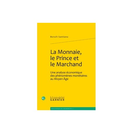 La Monnaie, le Prince et le Marchand