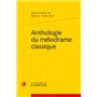 Anthologie du mélodrame classique