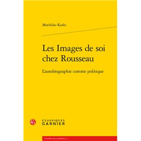 Les Images de soi chez Rousseau