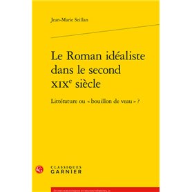 Le Roman idéaliste dans le second XIXe siècle