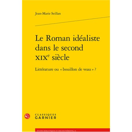 Le Roman idéaliste dans le second XIXe siècle