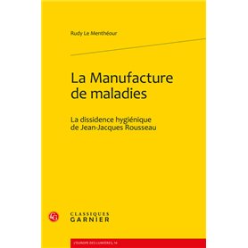 La Manufacture de maladies