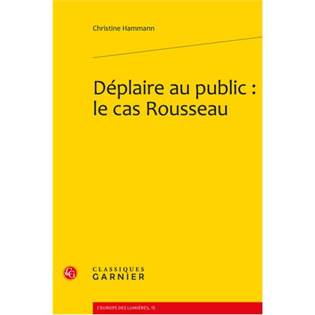 Déplaire au public : le cas Rousseau