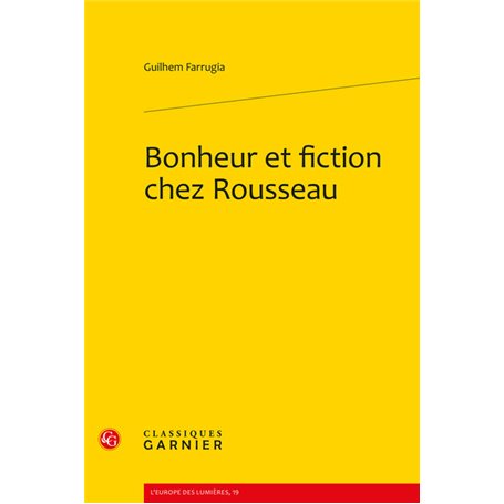 Bonheur et fiction chez Rousseau