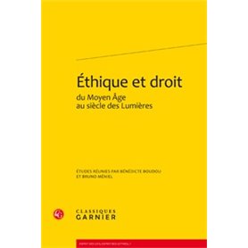 Éthique et droit du Moyen Âge au siècle des Lumières