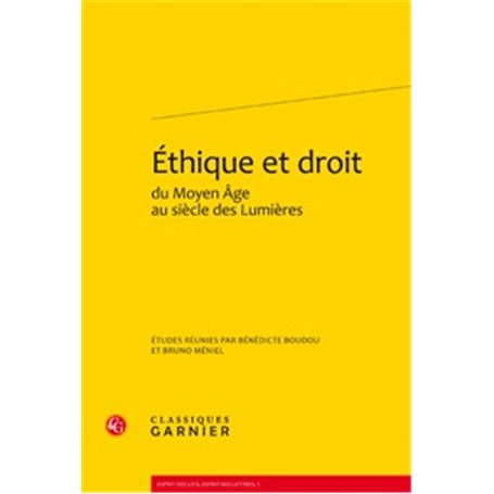 Éthique et droit du Moyen Âge au siècle des Lumières